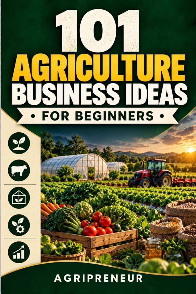 101 Agriculture Business Ideas book cover